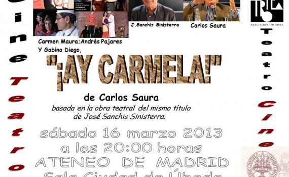 ¡Ay, Carmela!, de Carlos Saura, basada en la obra teatral del mismo título de José Sanchis Sinisterra.