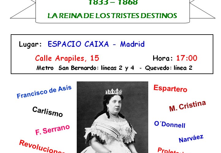 1833-1868: La reina de los tristes destinos. Conferencia de Leonardo Bermejo Sáez.