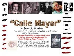 Calle Mayor, Juan Antonio Bardem, basada en la obra teatral 'La señorita de Trevélez', de Miguel Mihura. 